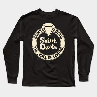 Saint Denis. The Jewel of Lemoyne. Long Sleeve T-Shirt